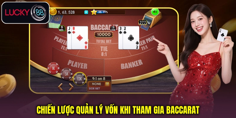 Chiến lược quản lý vốn khi tham gia Baccarat Chiến lược quản lý vốn khi tham gia Baccarat
